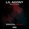 Xravial Production - I Won’t Let You Go (feat. Lil Agony) [Xravial Remix] [Xravial Remix] - Single